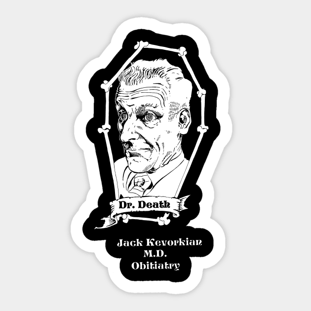 Dr. Death Sticker by D.W. Frydendall